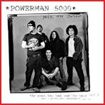 Powerman 5000 : The Good, The Bad And The Ugly Vol.1